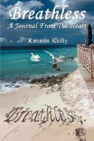 Breathless:A Journal From The Heart