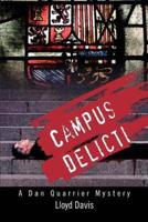 Campus Delicti:A Dan Quarrier Mystery