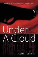 Under A Cloud:A Novel