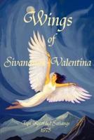 Wings of Sivananda-Valentina:Tape Recorded Satsangs 1975