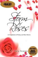 Storm of Roses:A Compilation of Poetry and Short Stories