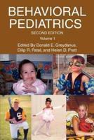 Behavioral Pediatrics:Volume 1