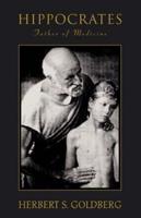 Hippocrates:Father of Medicine