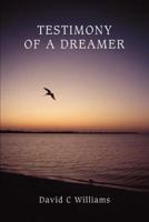 Testimony Of A Dreamer