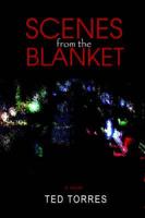 Scenes from the Blanket
