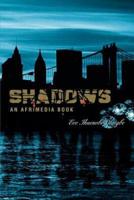 Shadows.:An Afrimedia Publication