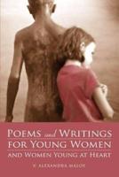 Poems and Writings for Young Women and Women Young at Heart