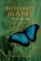 Butterfly in a Net:Memoir of a Maze
