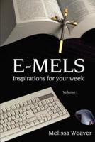 E-Mels: Inspirations for Your Week