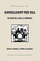 Roundabout the USA:60 Days in a Car, A Journal