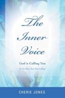 The Inner Voice :God is Calling You