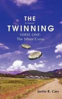 The Twinning:Verse One: The Silver Coins