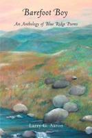 Barefoot Boy:An Anthology of Blue Ridge Poems