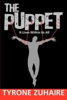 The Puppet:It Lives Within Us All