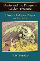 Marin and the Dragon's Golden Treasure:A Lesson in Trading with Dragons