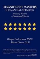 Magnificent Masters in Financial Services:Amazing Women-Sensational Stories