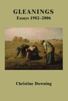Gleanings:Essays 1982-2006