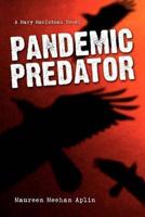 Pandemic Predator:A Mary MacIntosh Novel