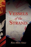 Vessels of the Strand:A Novel