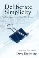 Deliberate Simplicity:A New Equation for Church Development