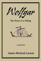 Wolfgar:The Story of a Viking