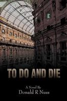 To Do and Die