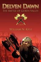 Delven Dawn:The Battle of Gurth Valley