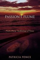 Passion's Plume:Poetic Diary: Awakenings of Venus