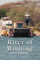 River of Wanting:four books of poetry