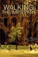 Walking the Imp's Path