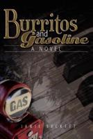 Burritos and Gasoline:A Novel