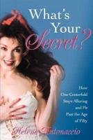 What's Your Secret?: How One Centerfold Stays Alluring and Fit Past the Age of Fifty
