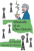 Windmills of an Okie Quixote:A Memoir
