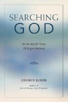 Searching God: An In-Depth View of Eight Writers