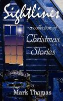 Sightlines:A Collection of Christmas Stories