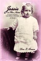 Jessie is Her Name:A Virginia Family's Oral History 1912-1949