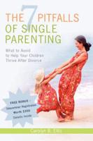 7 Pitfalls of Single Parenting