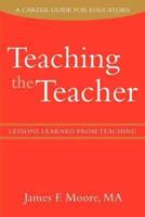 Teaching the Teacher:Lessons Learned from Teaching