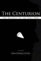 The Centurion:The Balance of the Soul War