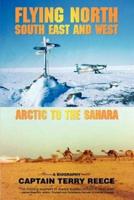 Flying North South East and West: Arctic to the Sahara