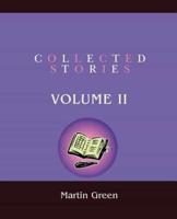 Collected Stories:Volume II