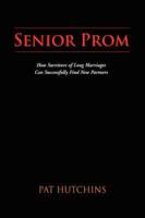 Senior Prom:how Survivors of Long Marria