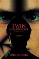 Twin Conspiracies: Like Mother, Like Son