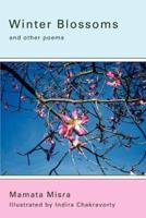 Winter Blossoms: And Other Poems