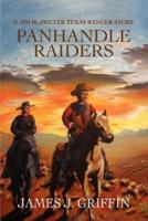 Panhandle Raiders:A Jim Blawcyzk Texas Ranger Story