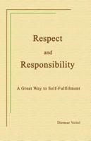 Respect and Responsibility:A Great Way to Self-Fulfillment