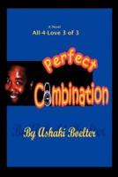 Perfect Combination:All-4-Love Series 3 of 3