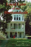Local Lore of the Shenandoah