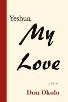 Yeshua, My Love