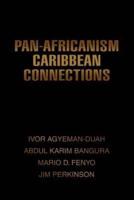 Pan-Africanism Caribbean Connections